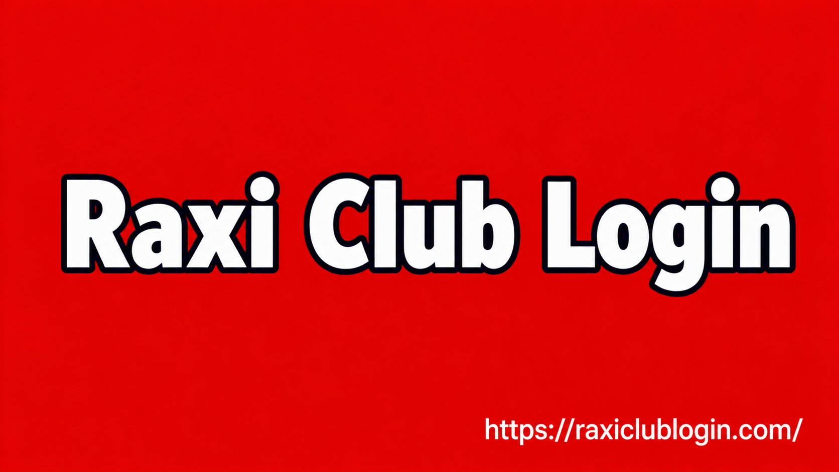 Raxi Club Login website promotion image with bold white text